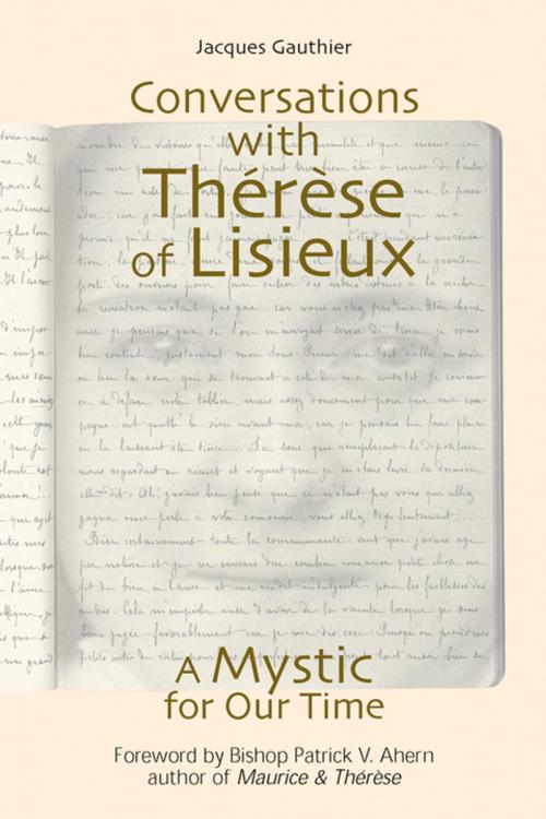 Cover of the book Conversations With Thérèse of Lisieux by Jacques Gauthier, Liguori Publications
