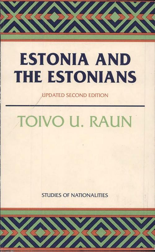Cover of the book Estonia and the Estonians by Toivo U. Raun, Hoover Institution Press