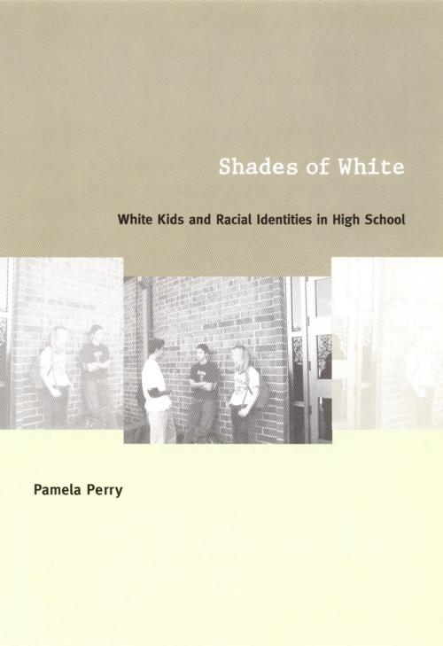 Cover of the book Shades of White by Pamela Perry, Duke University Press