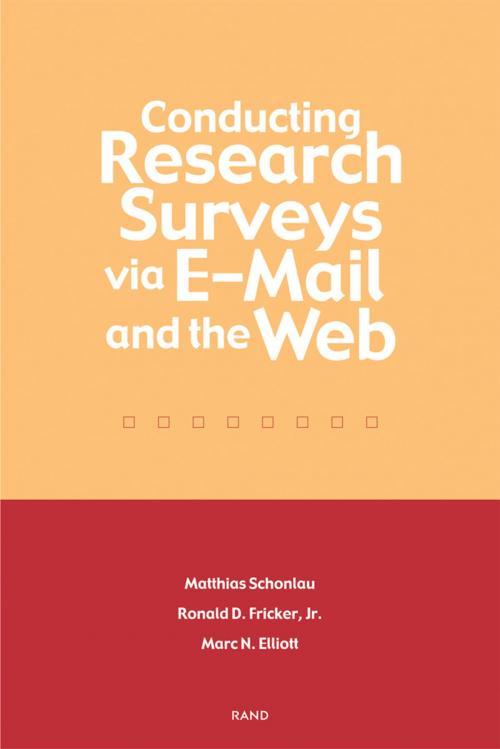 Cover of the book Conducting Research Surveys via E-mail and the Web by Matthias Schonlau, Ronald D., Jr. Fricker, Marc N. Elliott, RAND Corporation