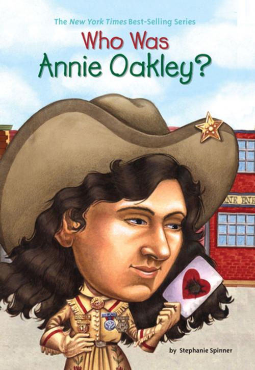 Cover of the book Who Was Annie Oakley? by Stephanie Spinner, Who HQ, Penguin Young Readers Group