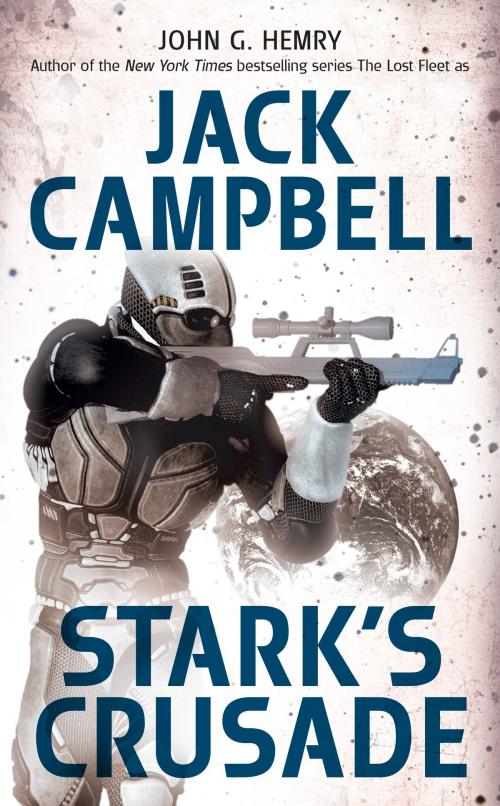 Cover of the book Stark's Crusade by John G. Hemry, Jack Campbell, Penguin Publishing Group