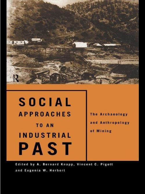 Cover of the book Social Approaches to an Industrial Past by , Taylor and Francis