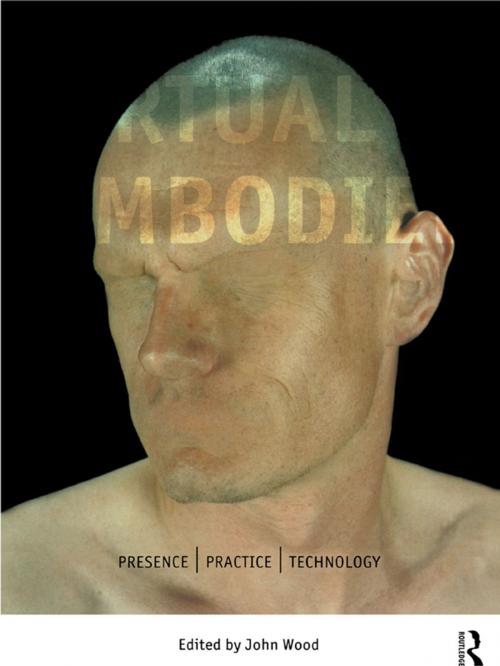Cover of the book The Virtual Embodied by , Taylor and Francis