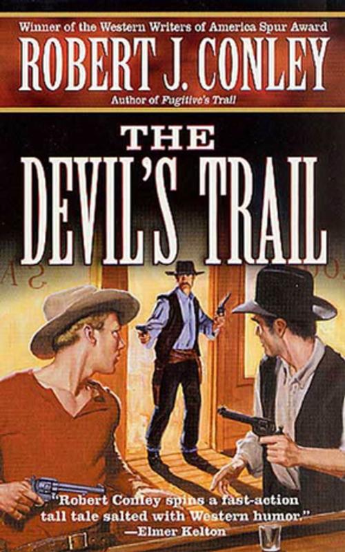Cover of the book The Devil's Trail by Robert J. Conley, St. Martin's Press