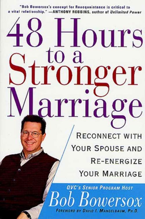 Cover of the book 48 Hours to a Stronger Marriage by Bob Bowersox, St. Martin's Press