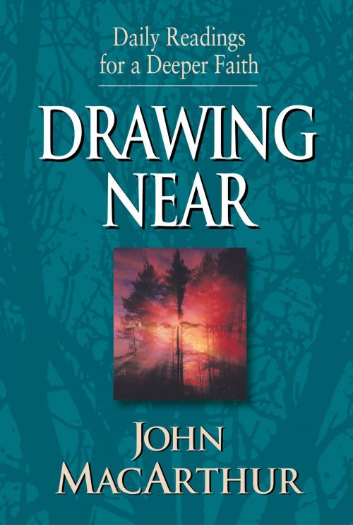 Cover of the book Drawing Near: Daily Readings for a Deeper Faith by John MacArthur, Crossway
