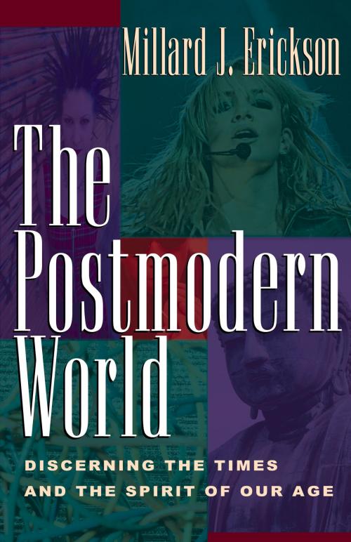 Cover of the book The Postmodern World by Millard J. Erickson, Crossway