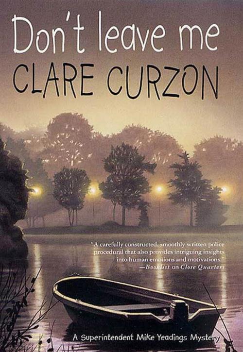 Cover of the book Don't Leave Me by Clare Curzon, St. Martin's Press