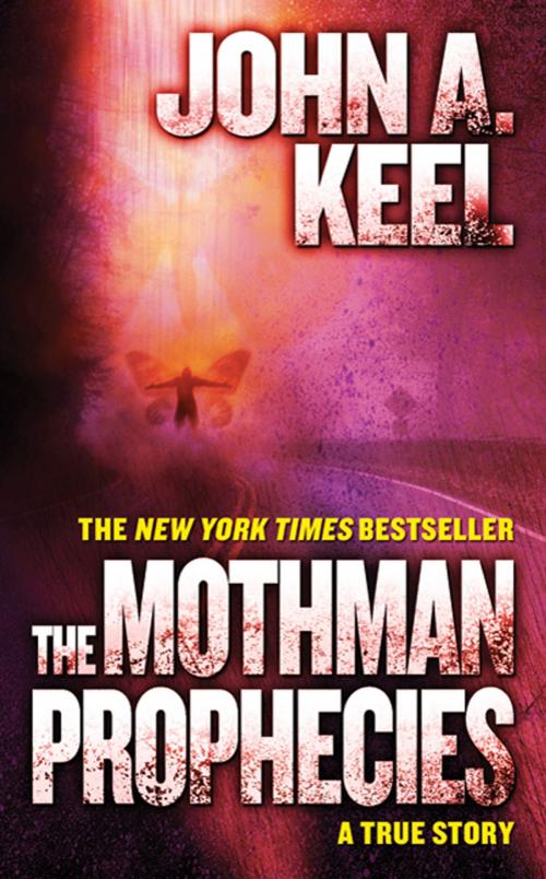 Cover of the book The Mothman Prophecies by John A. Keel, Tom Doherty Associates