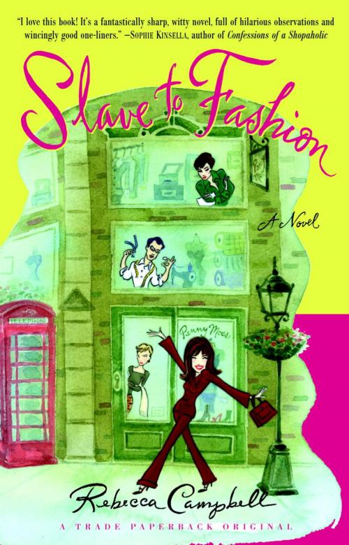 Cover of the book Slave to Fashion by Rebecca Campbell, Random House Publishing Group