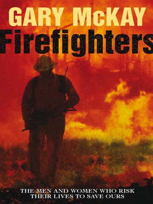 Cover of the book Firefighters by Gary McKay, Allen & Unwin