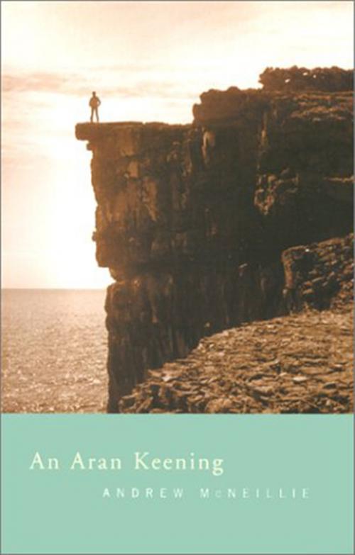 Cover of the book An Aran Keening by Andrew McNelliie, The Lilliput Press