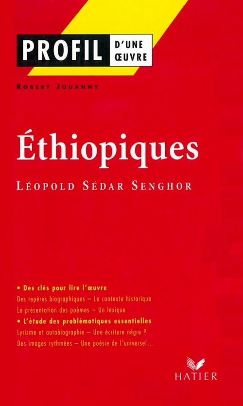 Cover of the book Profil - Senghor (Léopold Sédar) : Ethiopiques by Robert Jouanny, Georges Decote, Léopold Sédar Senghor, Hatier