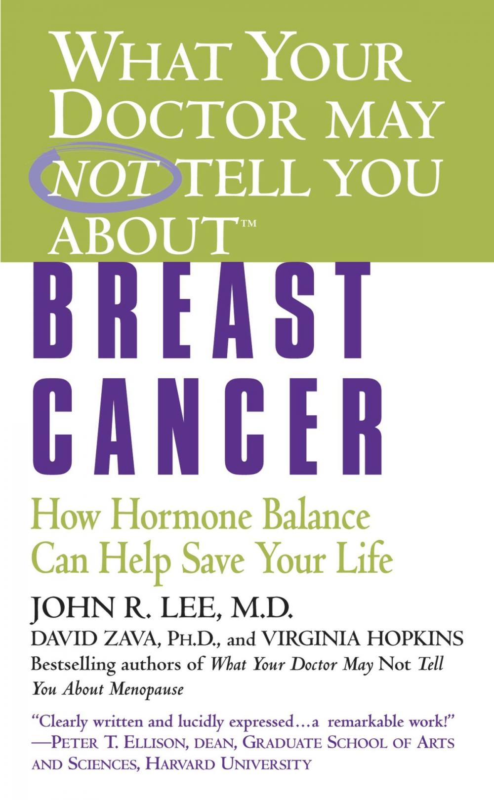 Big bigCover of What Your Doctor May Not Tell You About(TM): Breast Cancer