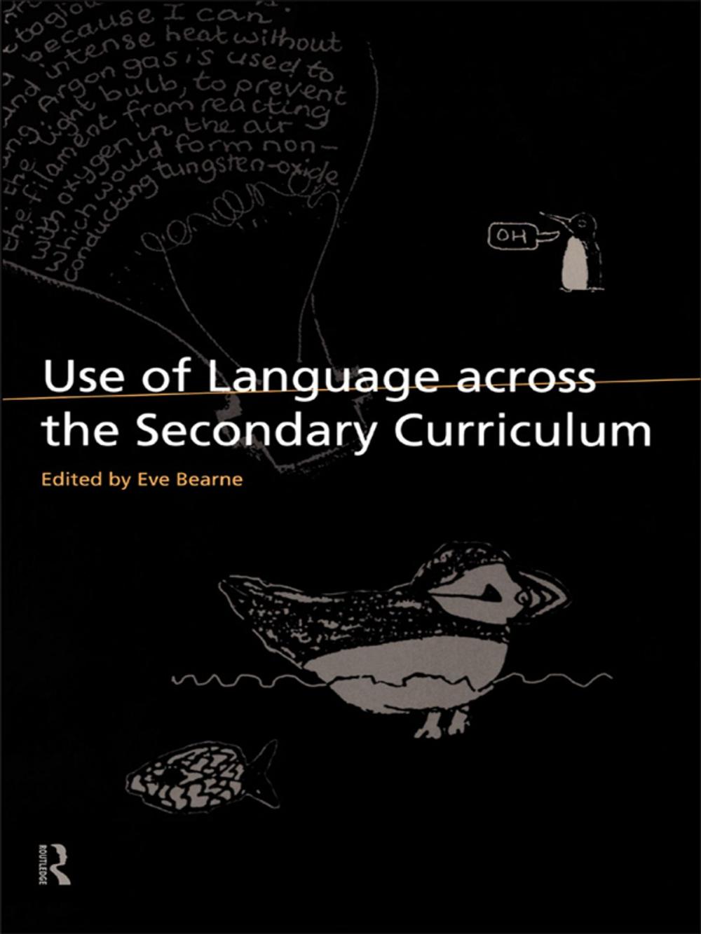 Big bigCover of Use of Language Across the Secondary Curriculum