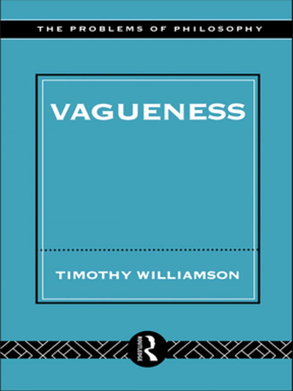Big bigCover of Vagueness