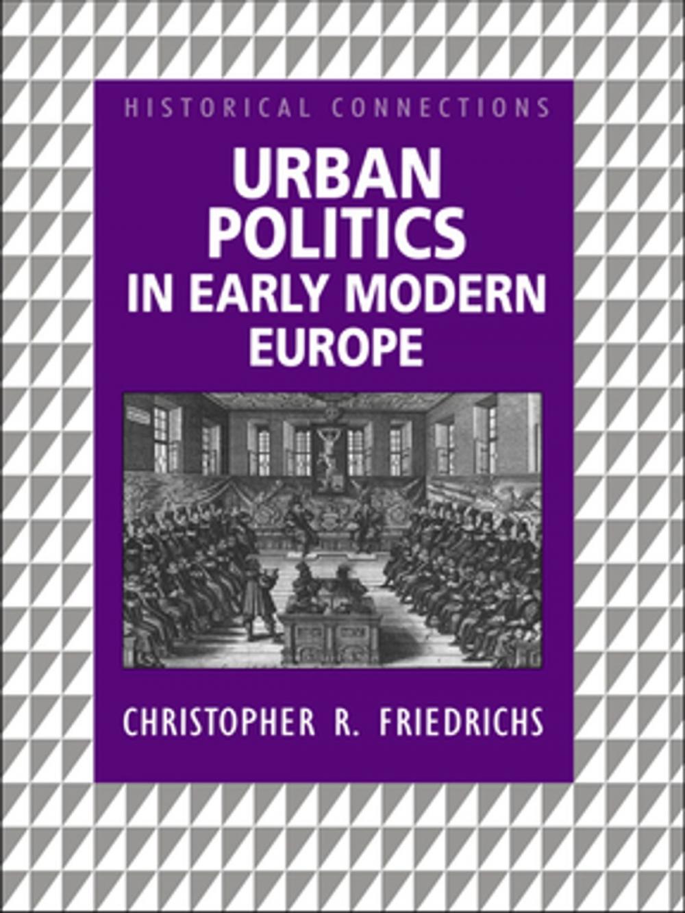 Big bigCover of Urban Politics in Early Modern Europe