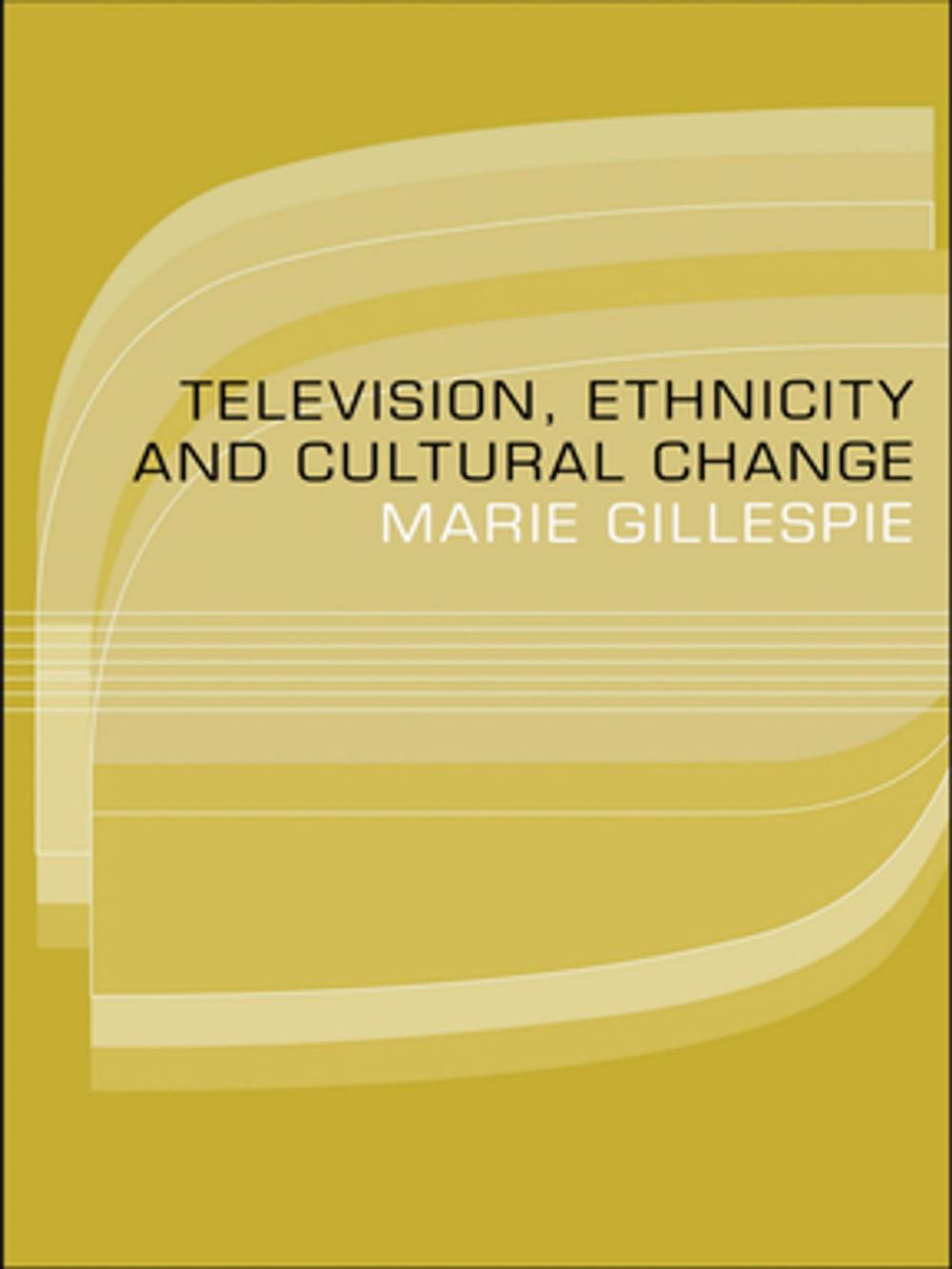 Big bigCover of Television, Ethnicity and Cultural Change
