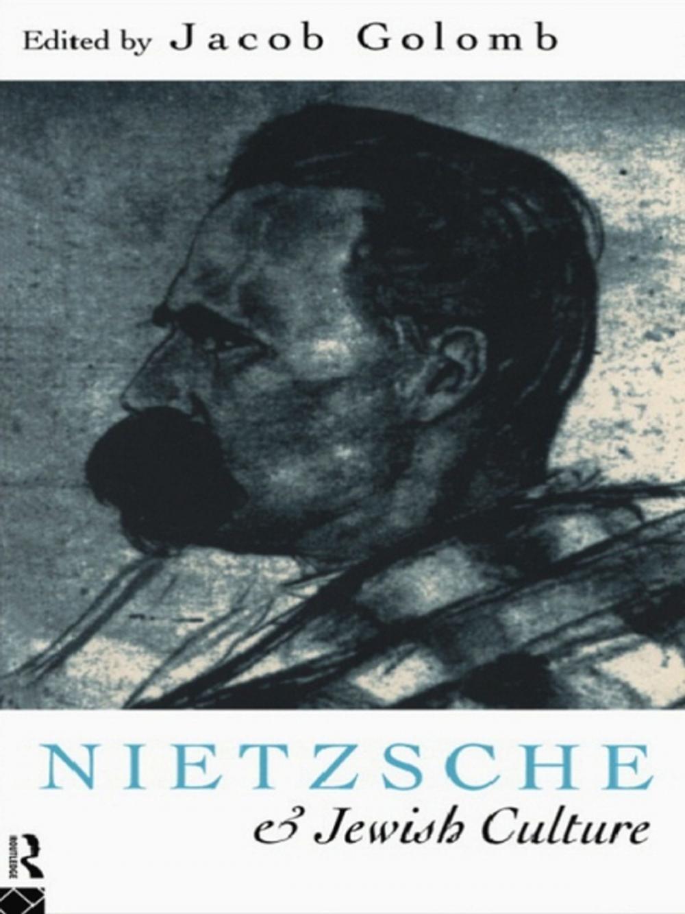 Big bigCover of Nietzsche and Jewish Culture