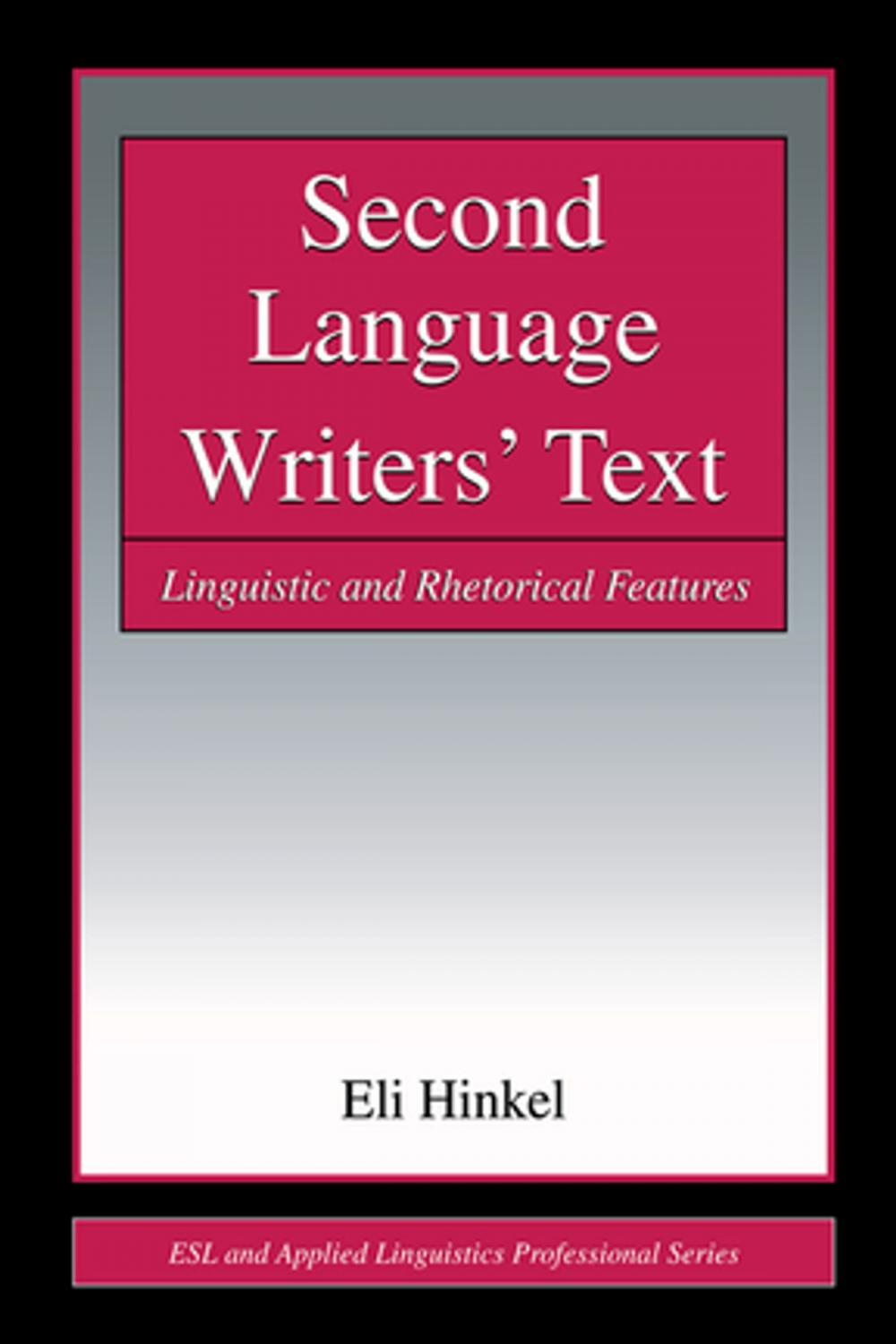 Big bigCover of Second Language Writers' Text