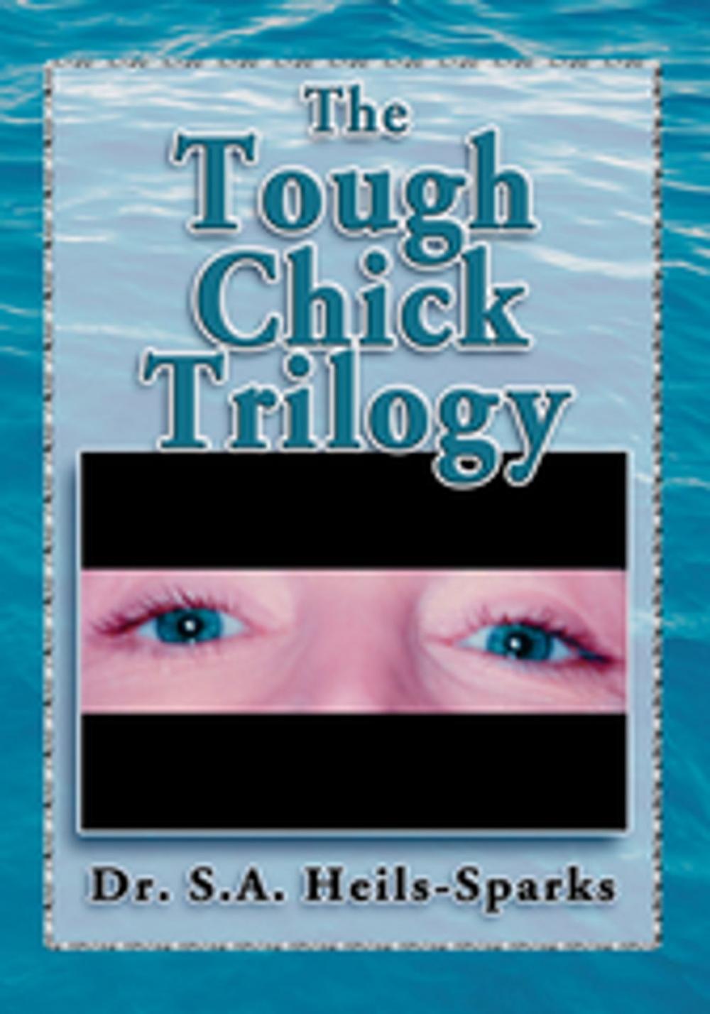 Big bigCover of The Tough Chick Trilogy