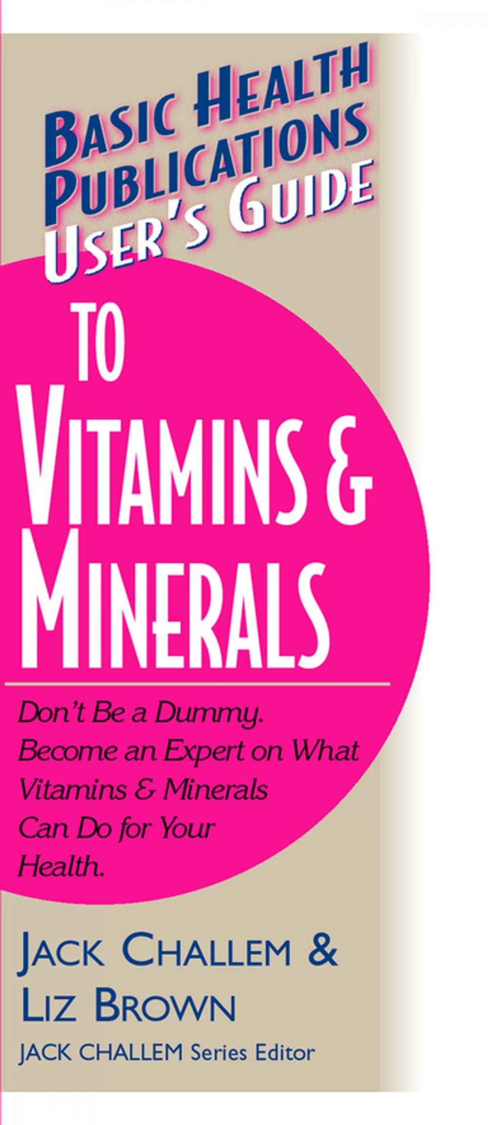 Big bigCover of User's Guide to Vitamins & Minerals