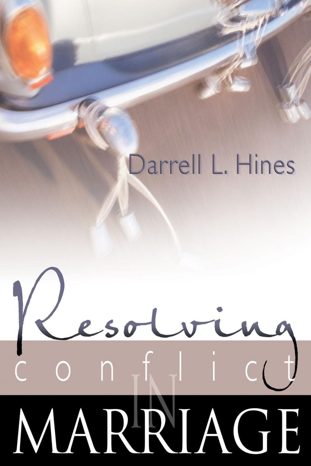 Big bigCover of Resolving Conflict in Marriage
