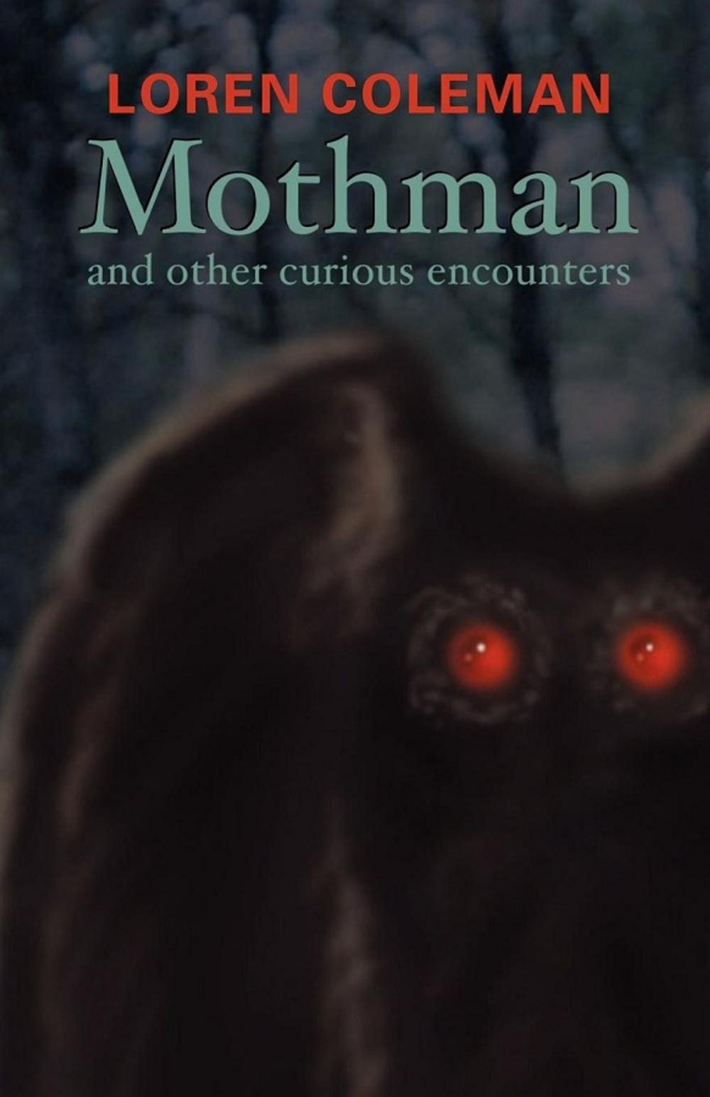 Big bigCover of Mothman and Other Curious Encounters