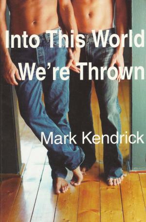 Book cover of Into This World We're Thrown
