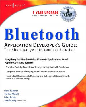 Cover of the book Bluetooth Application Developer's Guide by Juan Pablo Arroyo, Adam J. Schweickert
