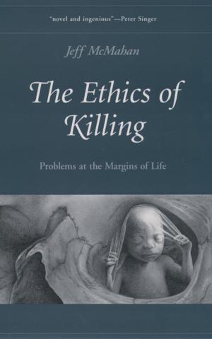 Book cover of The Ethics of Killing