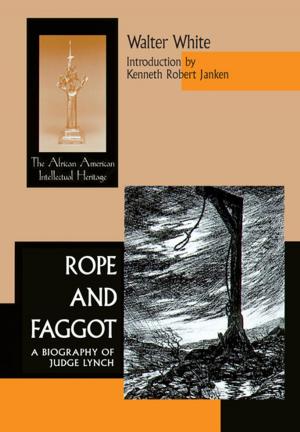Cover of the book Rope and Faggot by Vincent P. Pecora