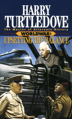 Cover of the book Upsetting the Balance (Worldwar, Book Three) by Clea Koff