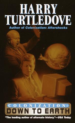 Cover of the book Down to Earth (Colonization, Book Two) by Christopher Reich