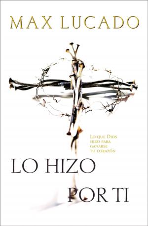 Cover of the book Lo hizo por ti by Ted Dekker