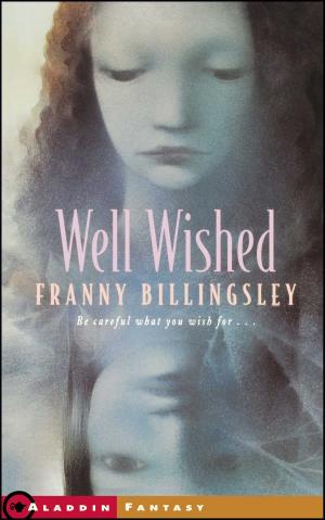Cover of the book Well Wished by Susan Fletcher