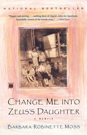 Cover of the book Change Me Into Zeus's Daughter by Sarah Dunant