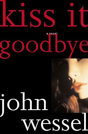 Cover of the book Kiss It Goodbye by Jackie Collins