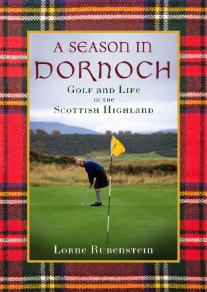 Cover of the book A Season in Dornoch by Jean Thompson