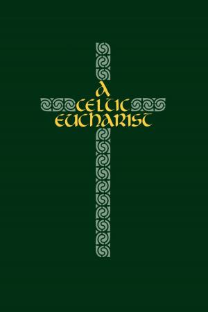 Book cover of A Celtic Eucharist
