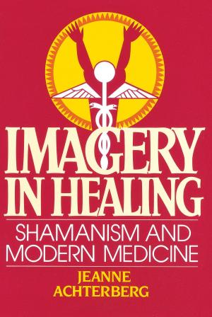 Cover of the book Imagery in Healing by Jamgon Kongtrul