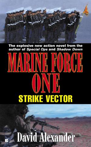 bigCover of the book Marine Force One: Strike Vector by 