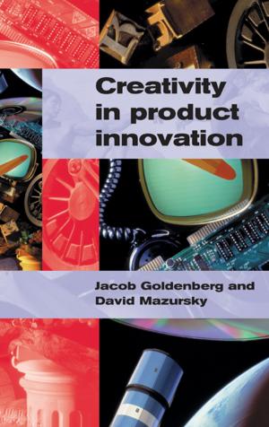 Book cover of Creativity in Product Innovation