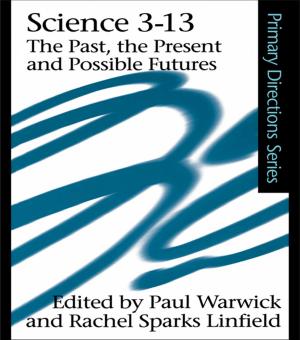 Cover of the book Science 3-13 by Lionel Felix, Damien Stolarz