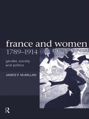 Cover of the book France and Women, 1789-1914 by Melani Cammett