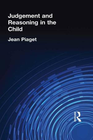 Cover of the book Judgement and Reasoning in the Child by 