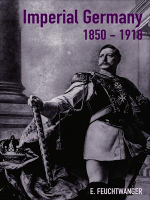 Cover of the book Imperial Germany 1850-1918 by 