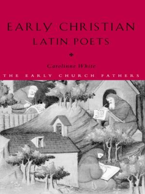 Cover of the book Early Christian Latin Poets by David B. Speights, Daniel M. Downs, Adi Raz