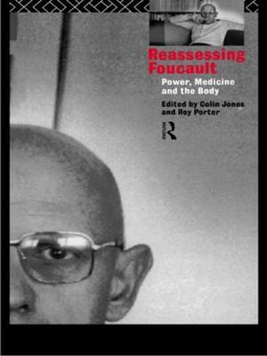Cover of the book Reassessing Foucault by Tim Newburn, Michael Shiner, Tara Young